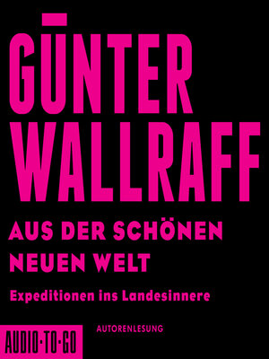 cover image of Aus der schönen neuen Welt--Expeditionen ins Landesinnere (gekürzt)